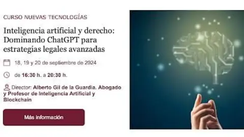 Curso &ldquo;Inteligencia Artificial y Derecho: Dominando ChatGPT para Estrategias Legales Avanzadas&rdquo;