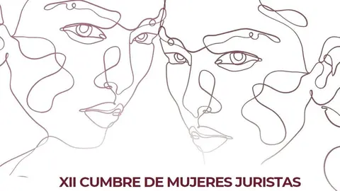 XII Cumbre de Mujeres Juristas - Ilustre Colegio de la Abogacía de Madrid