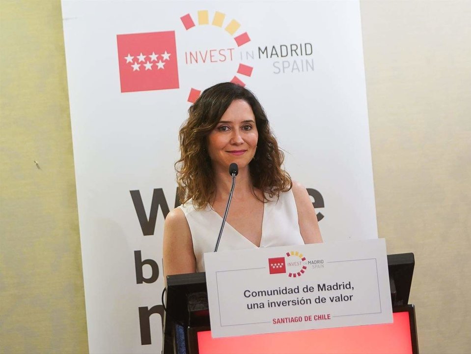 Isabel Díaz Ayuso Invest in Madrid en Chile - Comunidad de Madrid