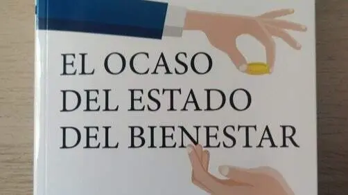 El ocaso del Estado del Bienestar - José Ramón Riera