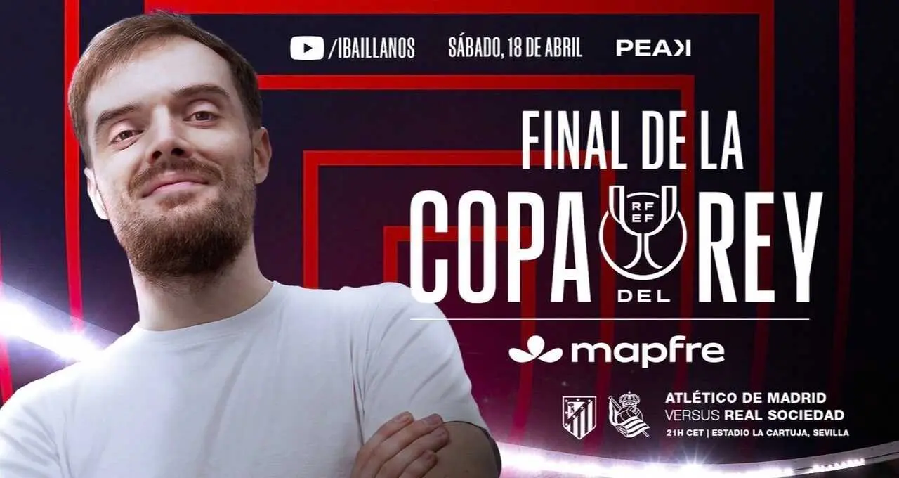 Ibai Llanos  Copa del Rey