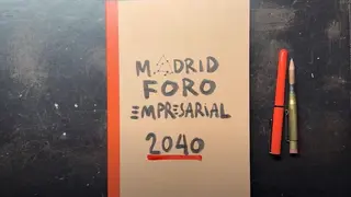 Madrid Foro Empresarial presenta su hoja de ruta con diez iniciativas estratégicas para 2040 - Video de Rafa Sañudo 
