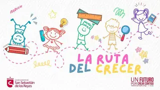 Ruta del crecer - Foto del Ayuntamiento de San Sebasti&aacute;n de los Reyes
