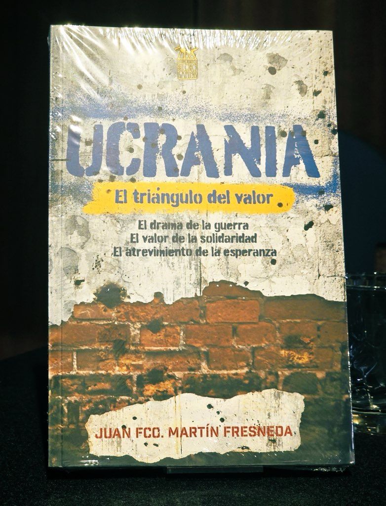 Ucrania El Triángulo del Valor de Juan Francisco Martín