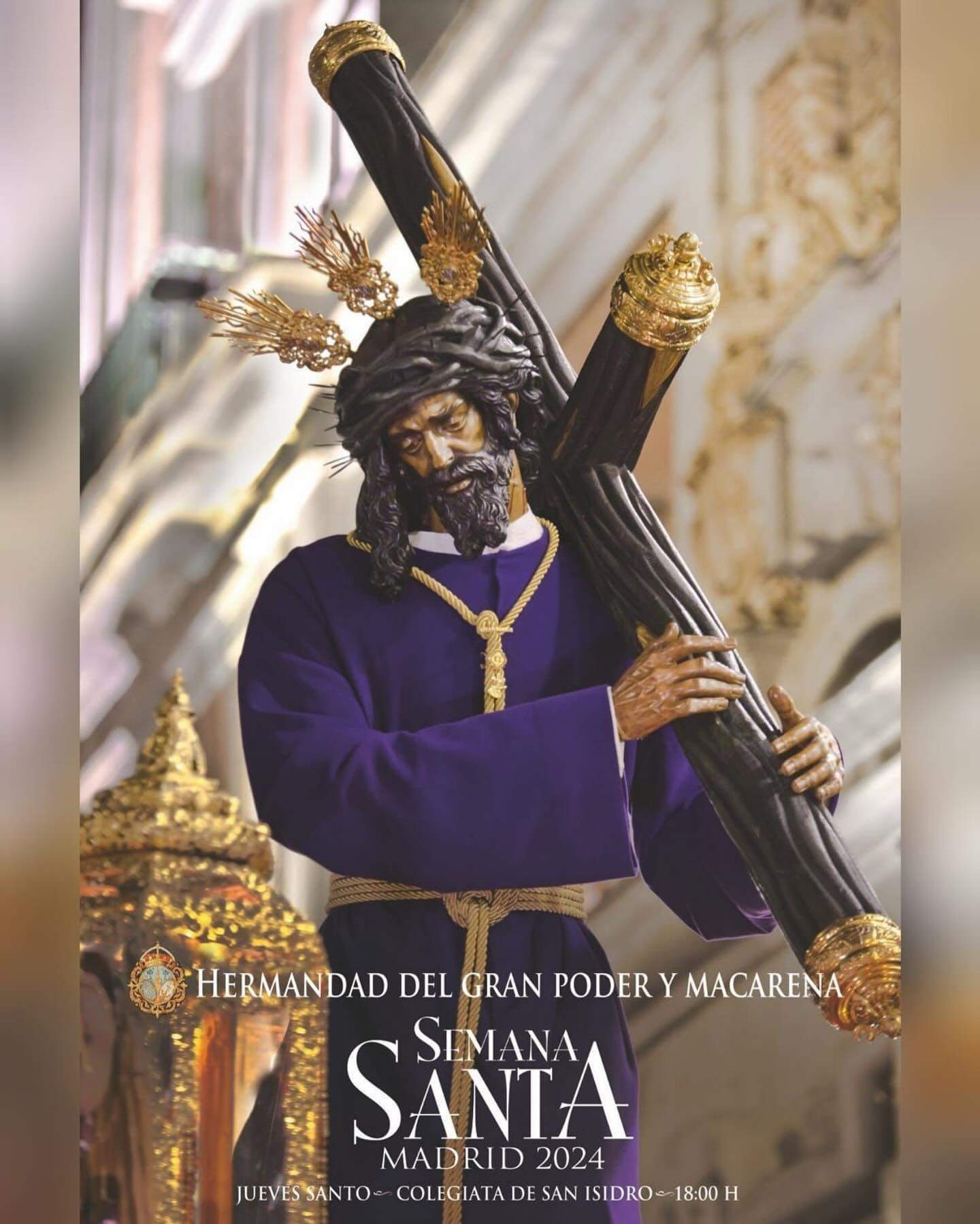 Gran Poder y Macarena - Semana Santa en Madrid