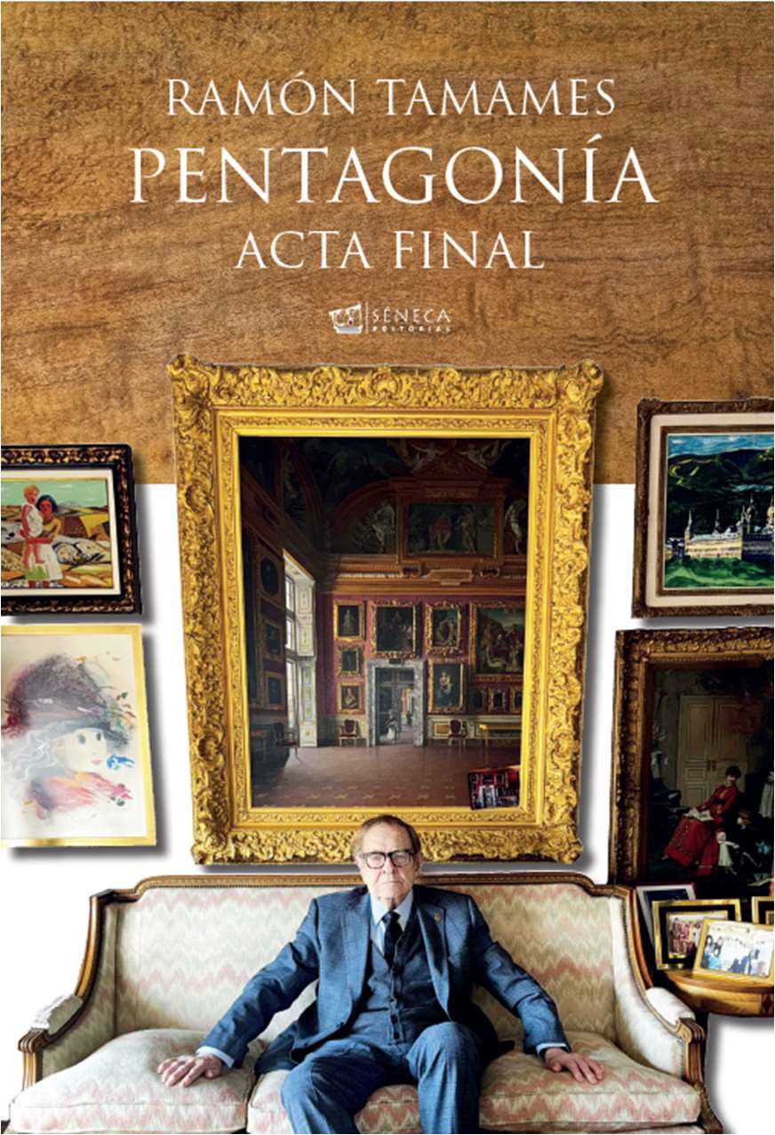 Pentagonía, Acta Final de Ramón Tamames