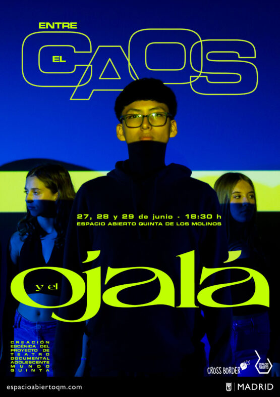 Cartel ‘Entre el caos y el ojalá’